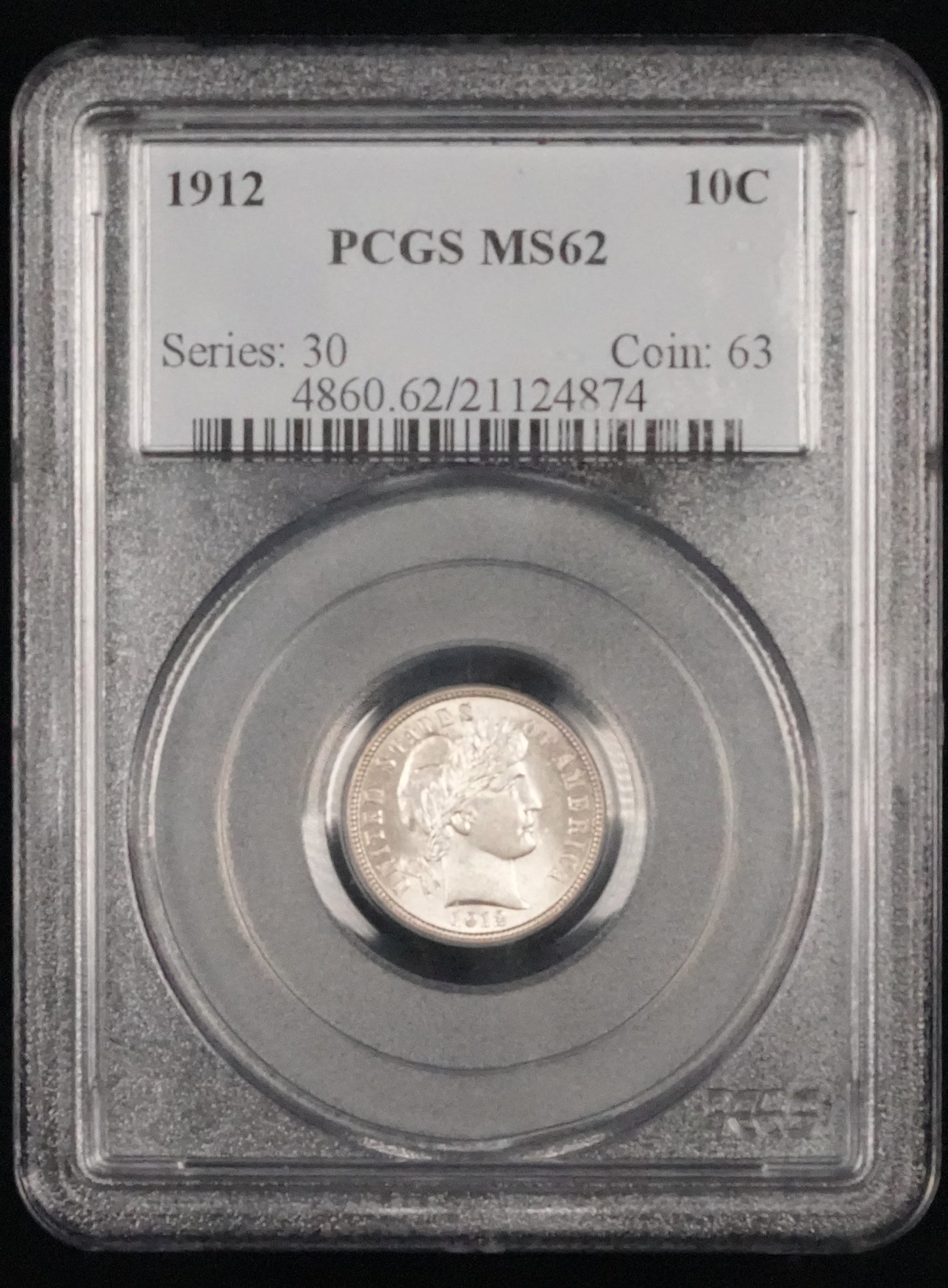 1912 Barber Dime MS 62 PCGS (37)