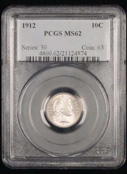 1912 Barber Dime MS 62 PCGS (37)