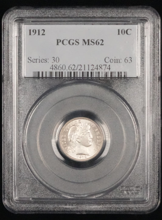 1912 Barber Dime MS 62 PCGS (37)