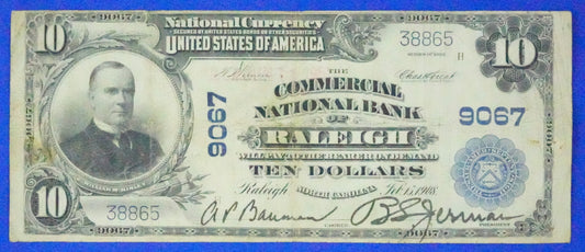 1902 - $10 National Bank Note - Raleigh, NC - Commercial Nat. Bank (100)