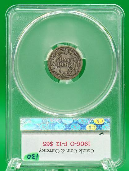 1906-O Barber Dime F 12 CAC (130)